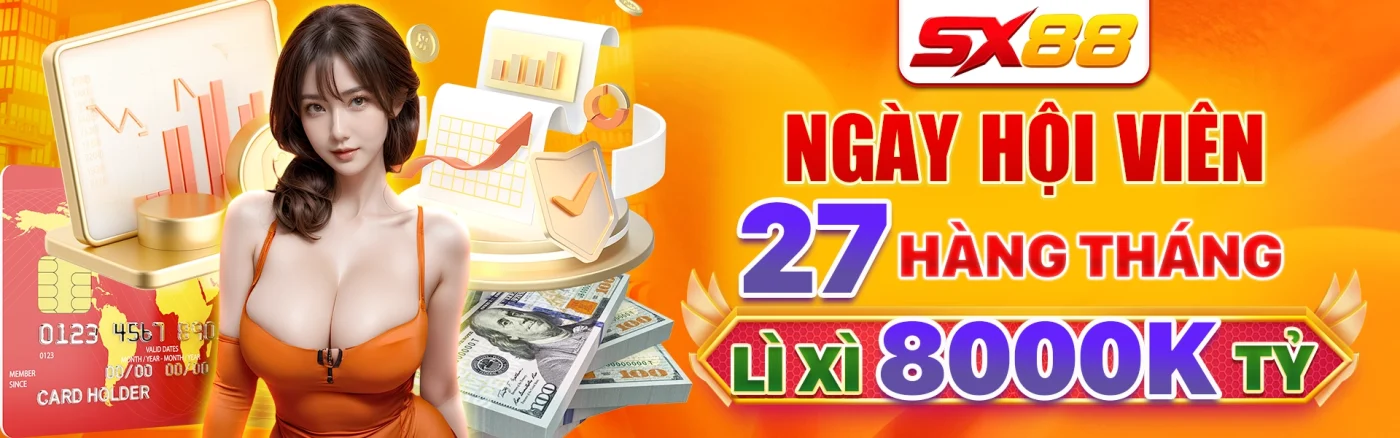 SX88 Ngày hội viên